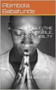 MIRACLE: THE POSSIBLE IMPOSSIBILITY