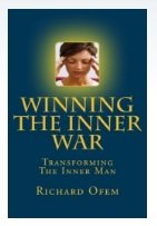 Winning The Inner War - Transforming The Inner Man