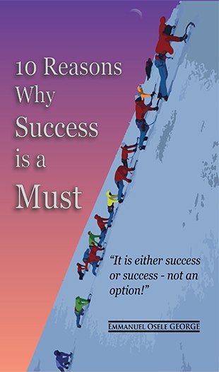 10 Reasons Why Success is a Must